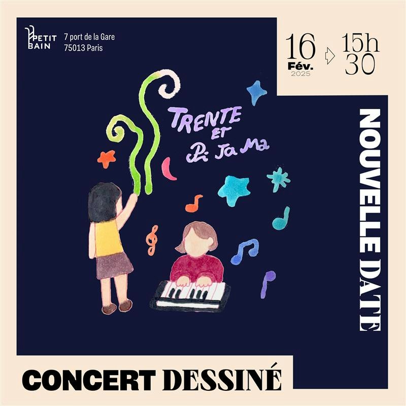 Concert dessiné Trente x Pi Ja Ma Tickets | Feb 16, 2025 | Petit Bain, Paris | DICE