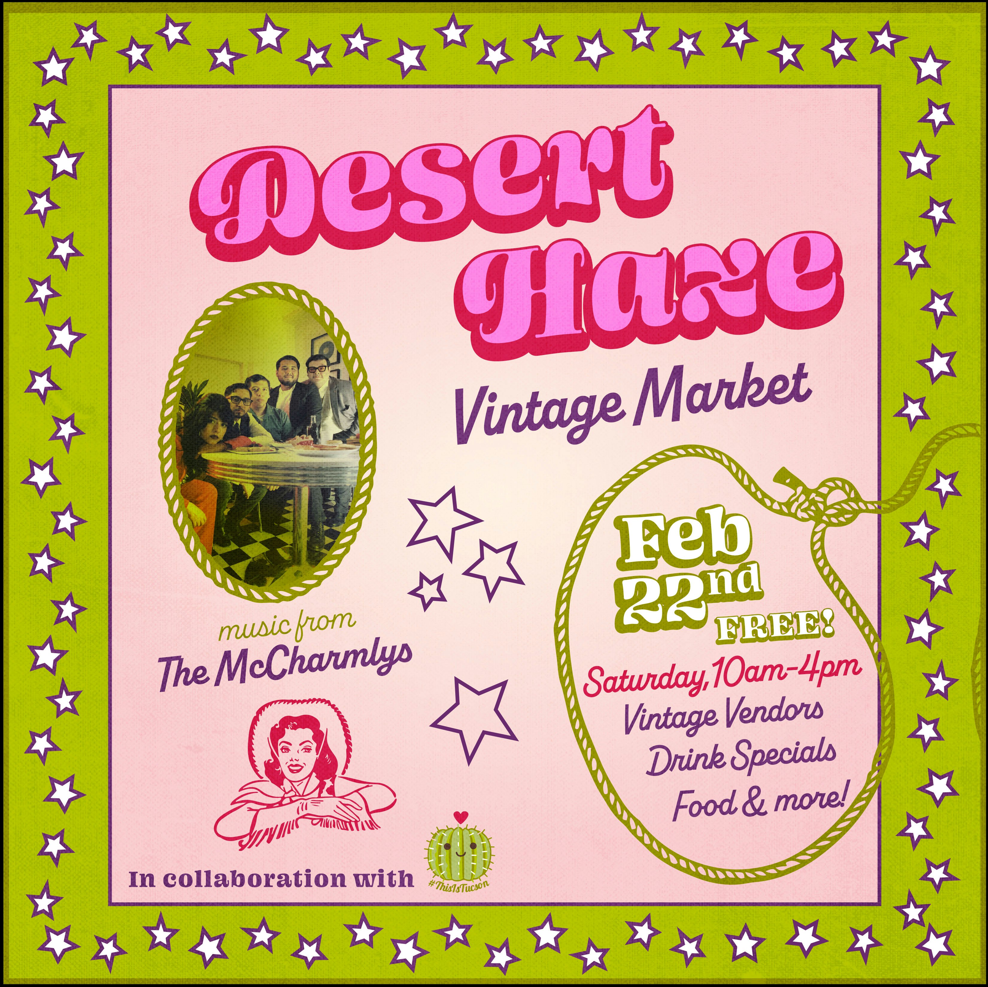 Desert Haze x This is Tucson Market w/ The McCharmlys!