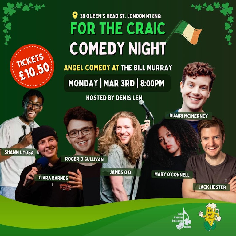 For the craic Comedy: Irish Comedy Night at The Bill Murray - Angel Comedy Club