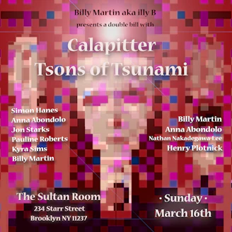 Billy Martin (Medeski, Martin & Wood) presents Calapitter & Tsuns of Tsunami