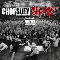 CHOP SUEY // SLIP-NOT