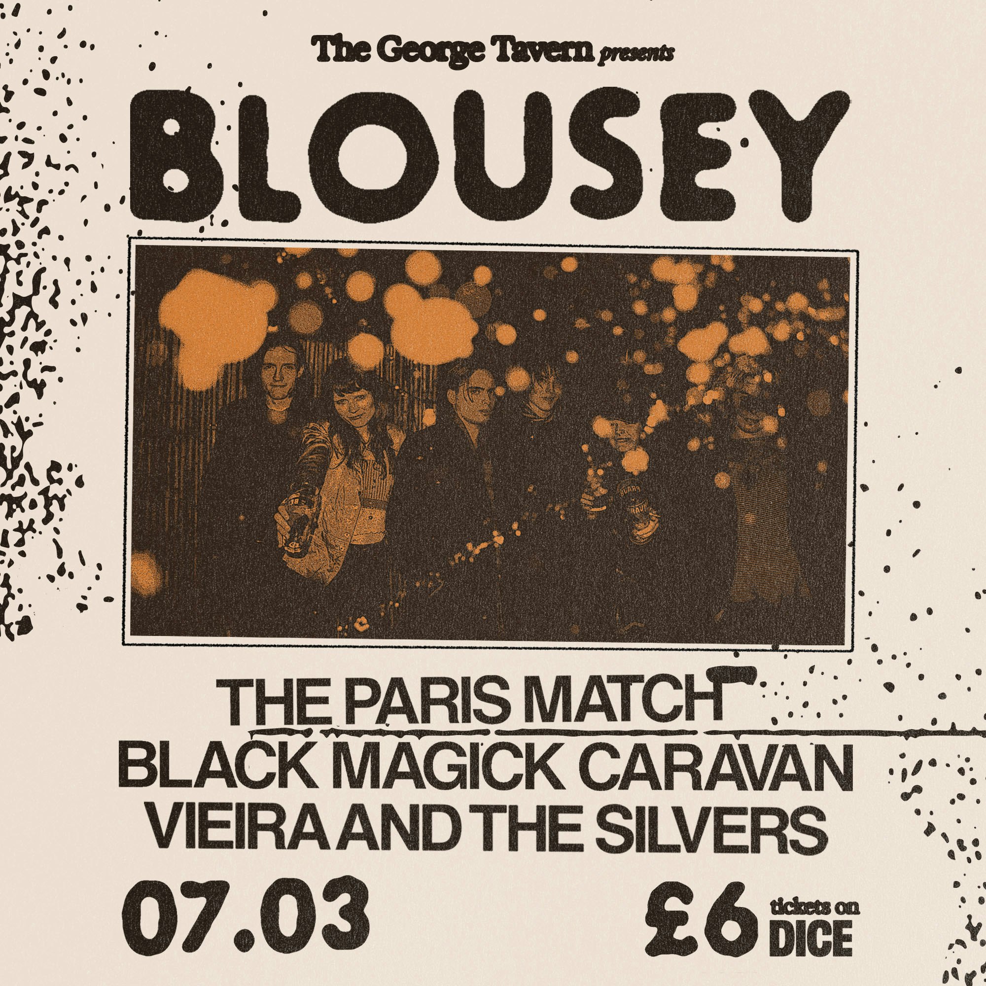 TGT: Blousey / The Paris Match / Black Magick Caravan / Vieira and The Silvers