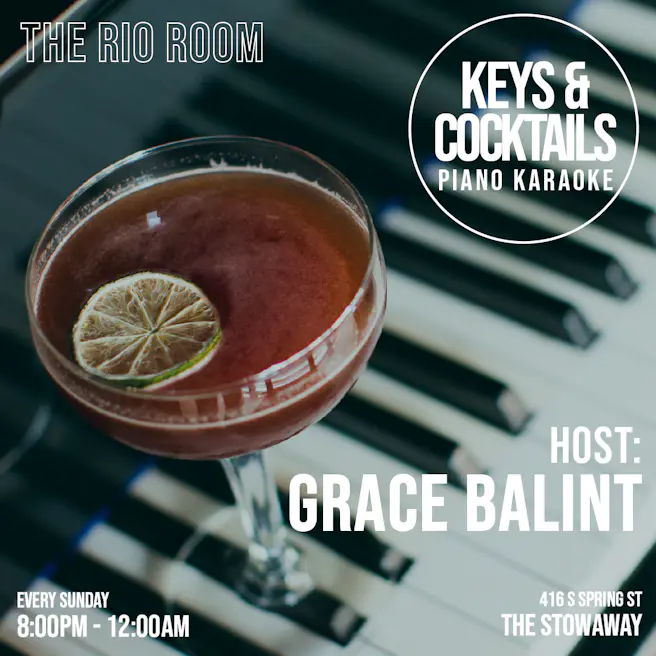 Keys + Cocktails: Piano Karaoke ft Grace Balint
