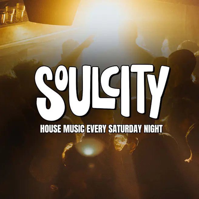 Soul City: House Music Every Saturday Night