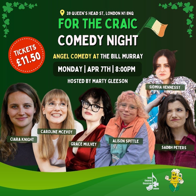 For the craic Comedy: Irish Comedy Night at The Bill Murray - Angel Comedy Club