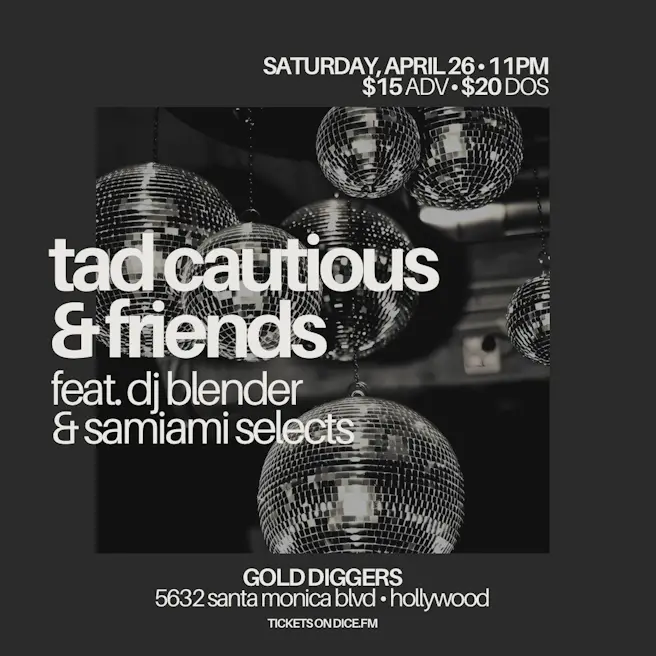 Tad Cautious + Friends feat. DJ Blender + SaMiami Selects