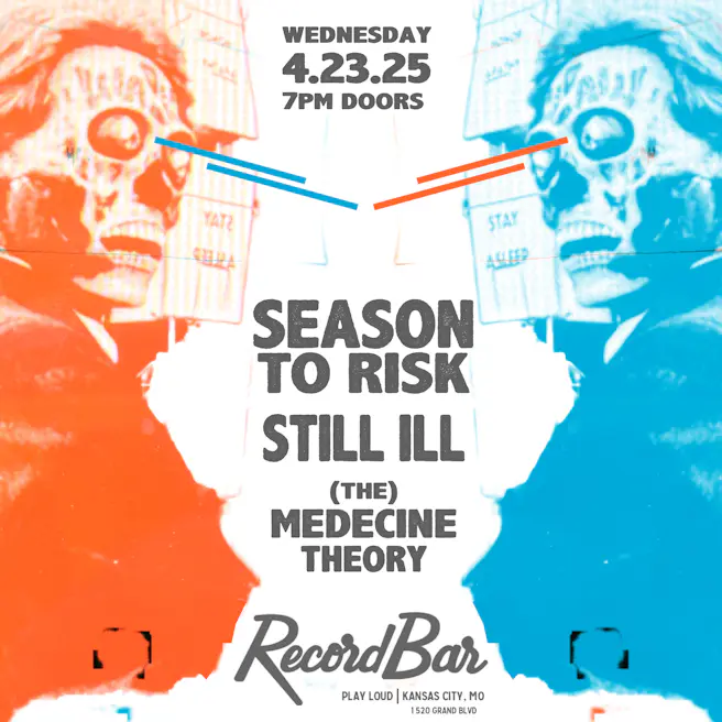 Season to Risk, Still Ill, (the) Medicine Theory