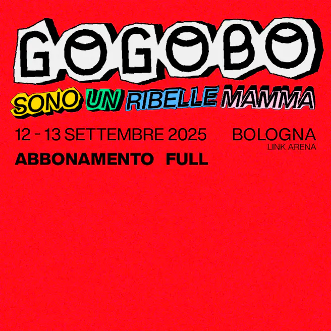 GOGOBO - ABBONAMENTO - 12-13 SETTEMBRE 2025