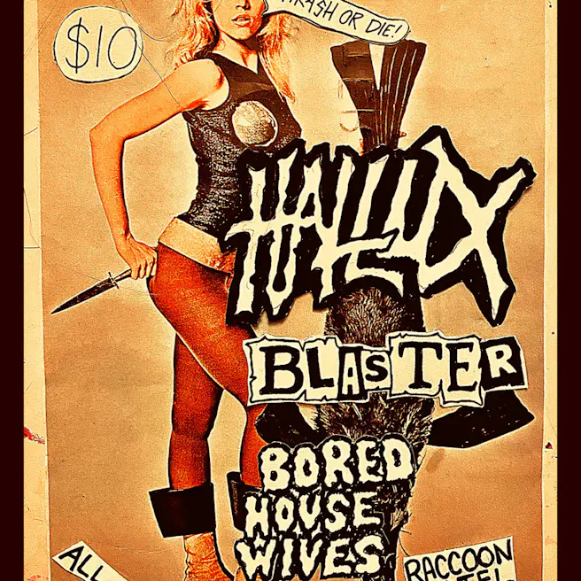HALLUX w/BLASTER & BORED HOUSEWIVES