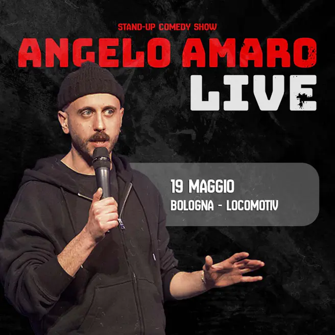 Angelo Amaro LIVE @Locomotiv - BOLOGNA