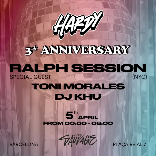 HARDY: 3r Aniversario con Ralph Session + Toni Morales & DJ ...