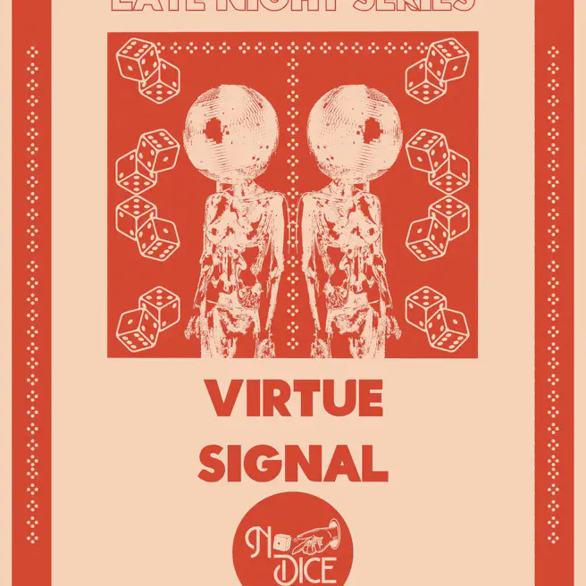 FREE LATE NIGHT DJ SERIES: Virtue Signal