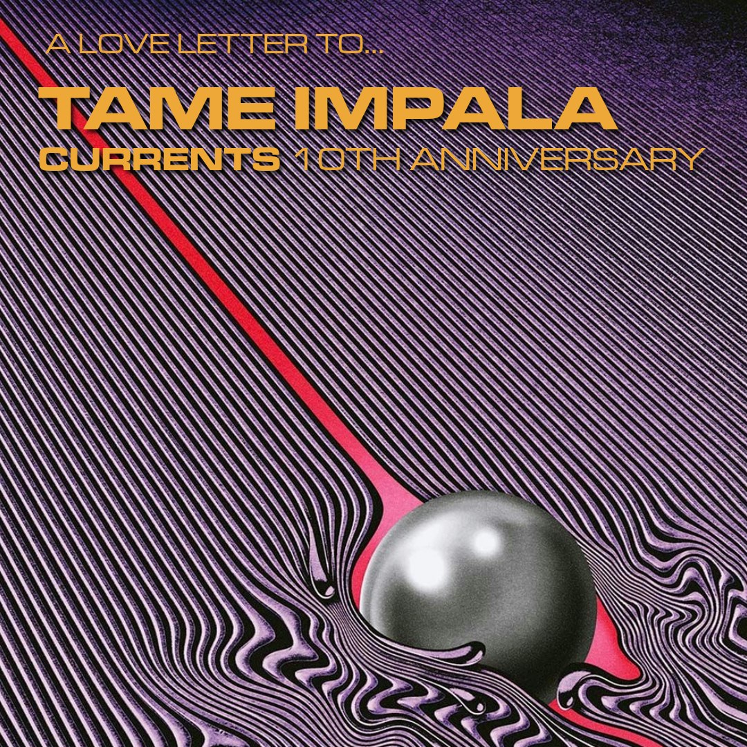 A Love Letter to Tame Impala