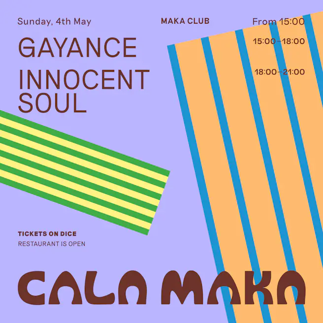 Maka Club | May 4th w/ Gayance, Innocent Soul