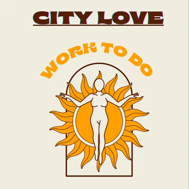 City Love - Work To Do