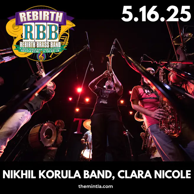 Rebirth Brass Band with Nikhil Korula Band, Clara Nicole