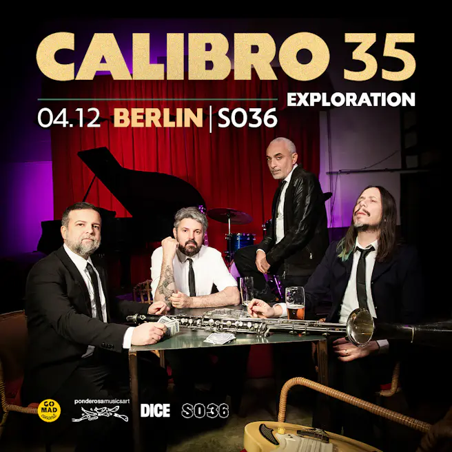 CALIBRO35 Exploration European Tour - BERLIN