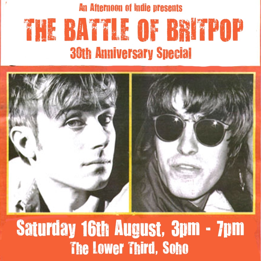 Battle Of Britpop 30th Anniversary Over 30s Daytime Party at The Lower Third