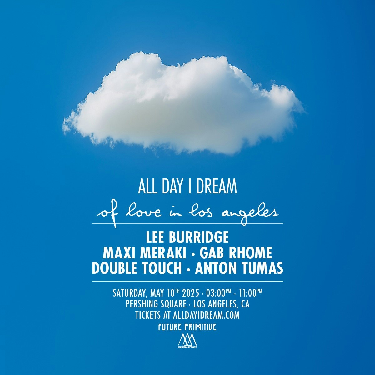 All Day I Dream of Love in Los Angeles Tickets | From $56.65 | May 10