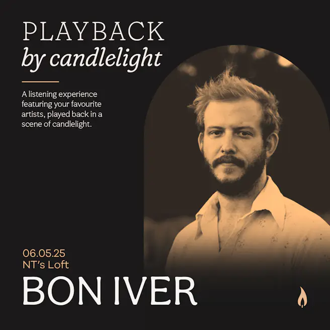 Playback: Bon Iver - A ‘SABLE, ƒABLE’ Special [Candlelit Sessio...
