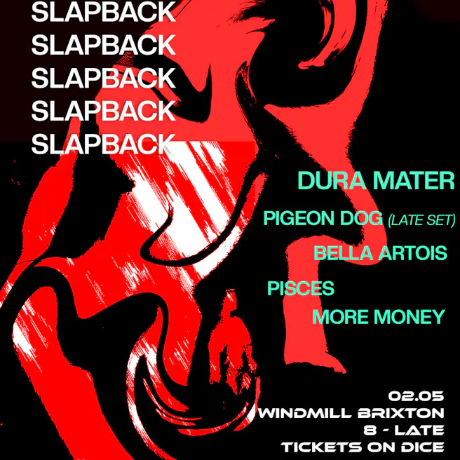 Slapback: Dura Mater, Bella Artois and more