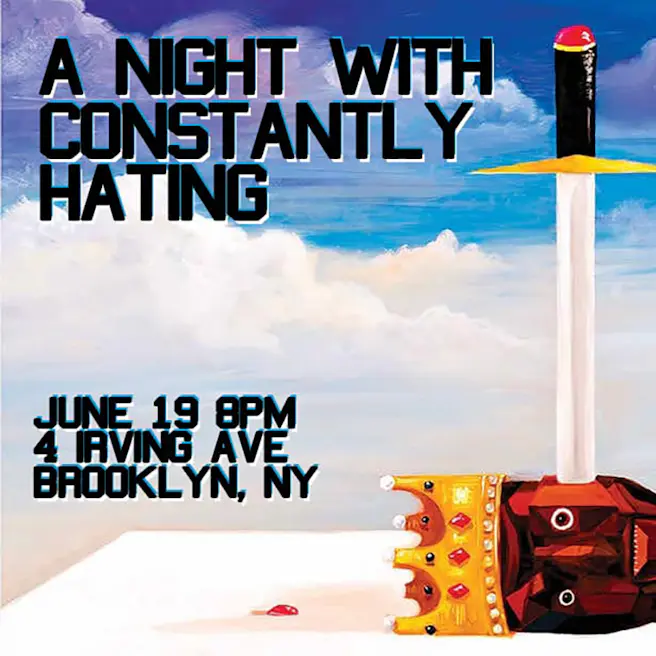 A Night With Constantly Hating