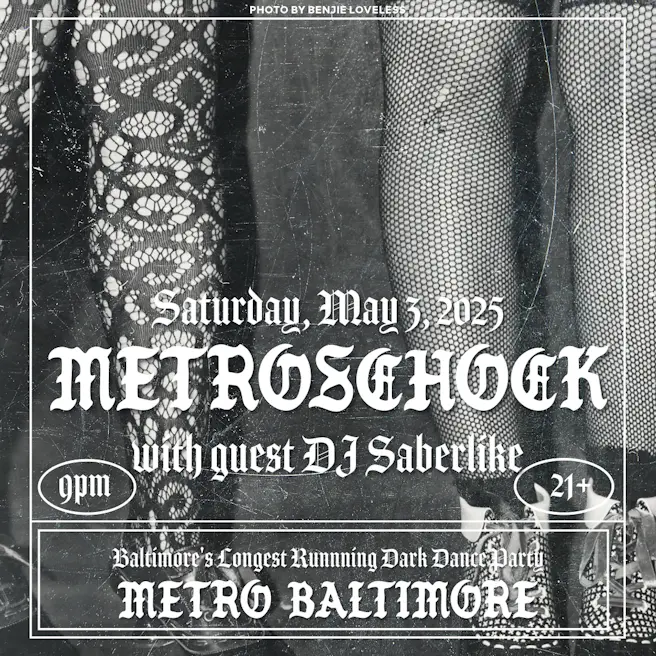 METROSCHOCK w/ Special Guest DJ Saberlike