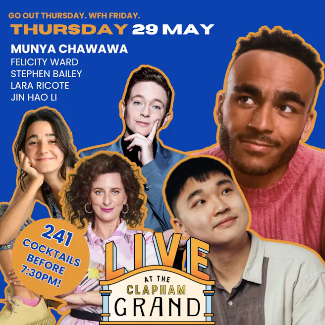 Live At The Clapham Grand with Munya Chawawa & more