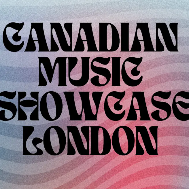 Canadian Music Showcase: London