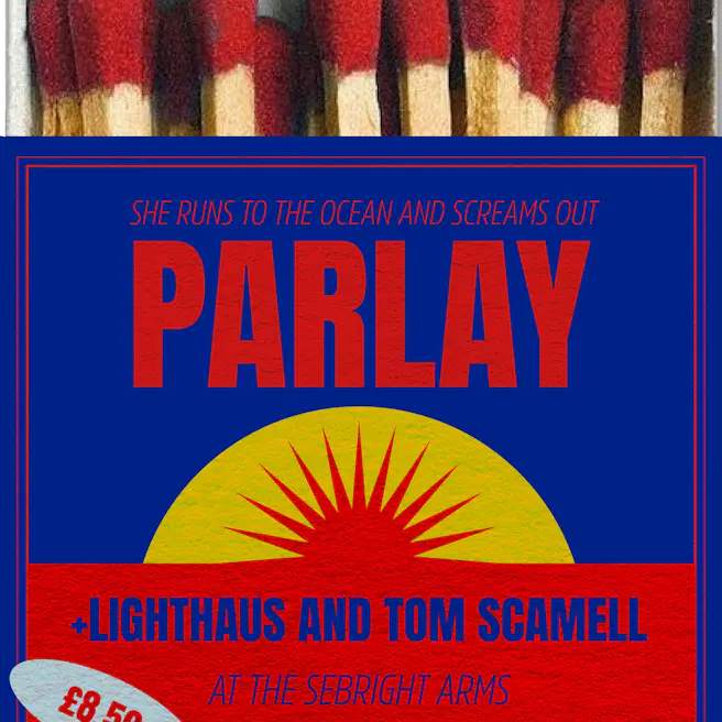 PARLAY + LIGHTHAUS + TOM SCAMELL