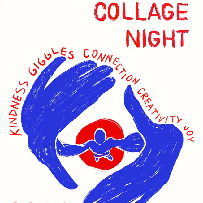 DOWNSTAIRS: Collage Night