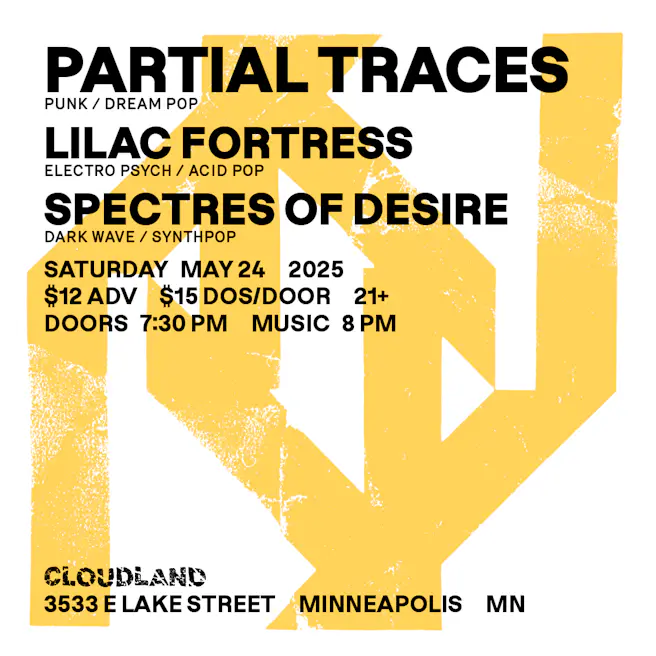 Partial Traces, Lilac Fortress, Spectres of Desire