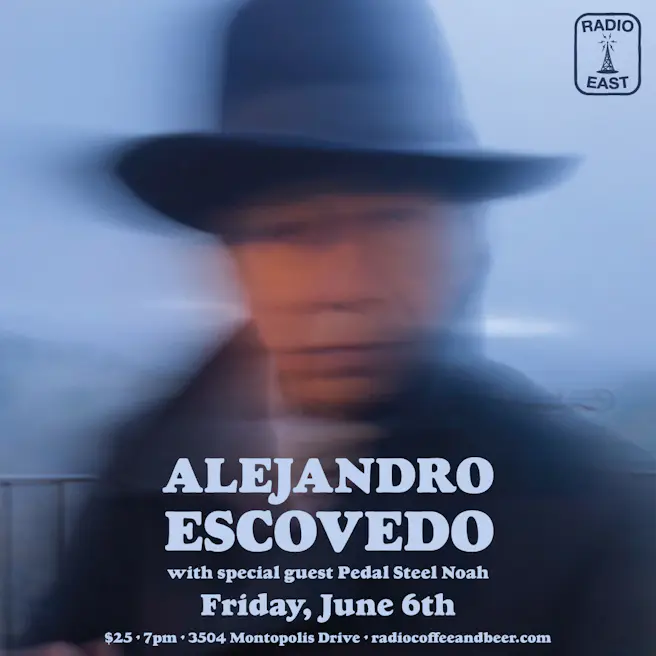 Radio/East Presents: Alejandro Escovedo w/ special guest Pedal Steel N...