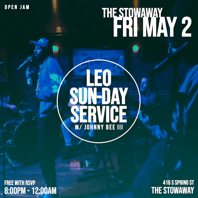 Leo Sun-Day Service: open jam