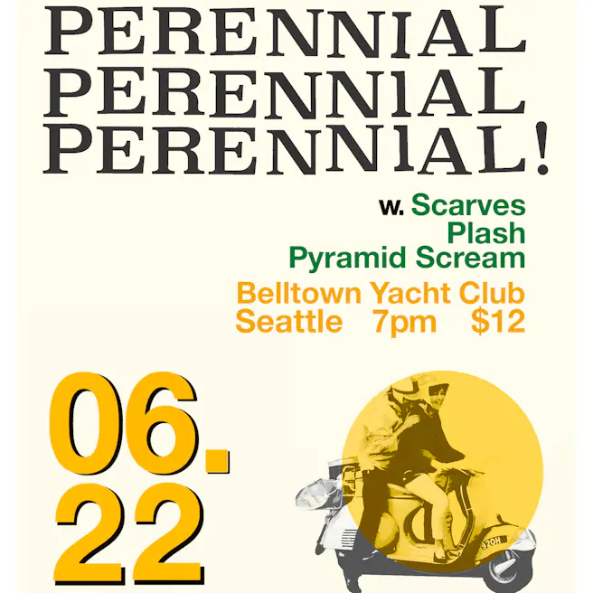 Perennial, Scarves, Plash, Pyramid Scream