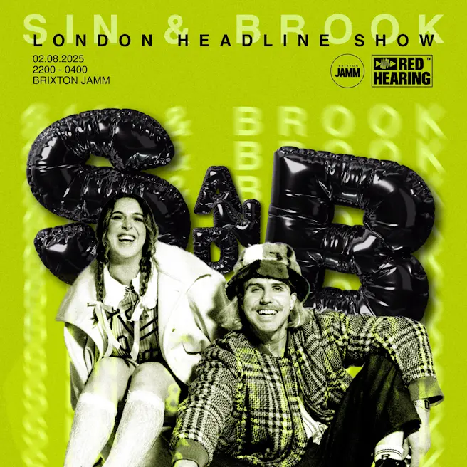 Sin and Brook: London Headline Show