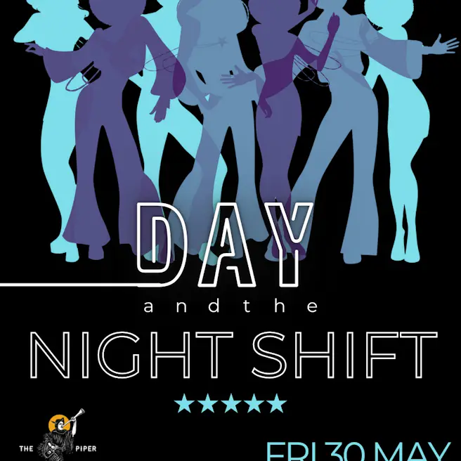 Day and the Night Shift