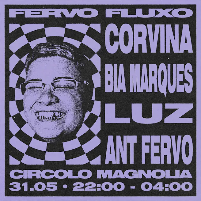 Fervo Fluxo: Corvina + DJ Bia Marques @ Magnolia