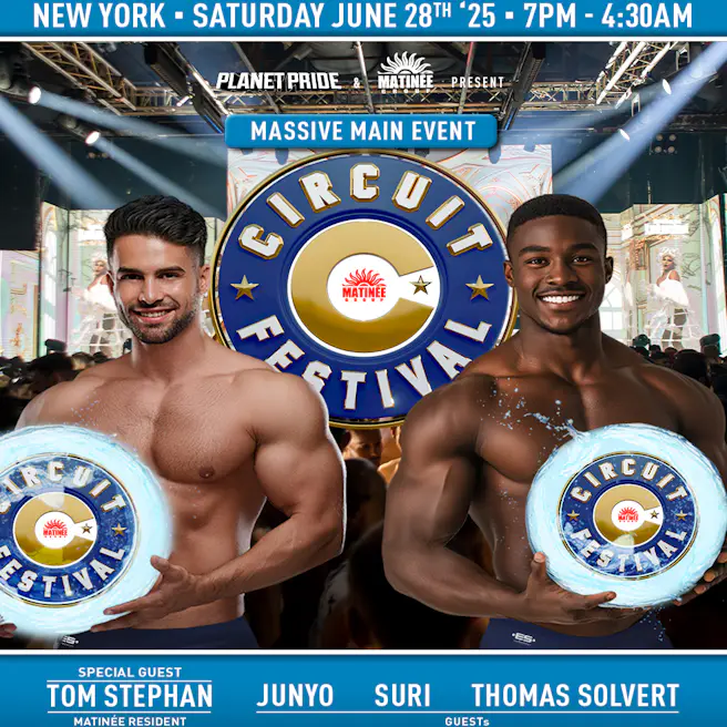 Circuit Festival: NYC Main Event + Planet Pride 2025
