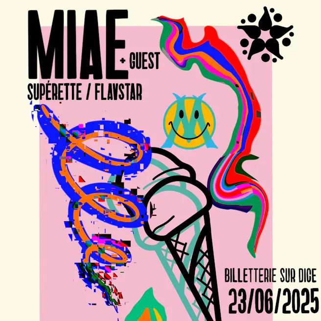 Miae (Release Party) + Supérette + Flavstar (DJ Set)