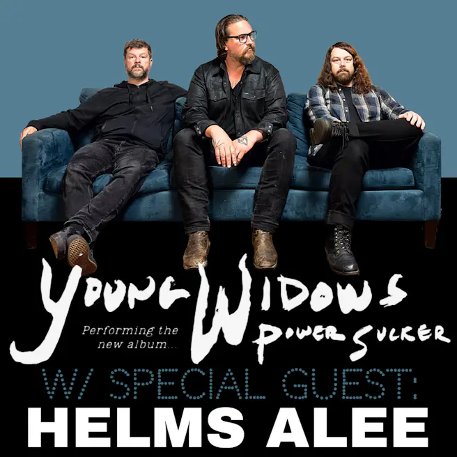Young Widows, Helms Alee