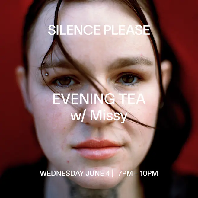 Evening Tea w/ Missy