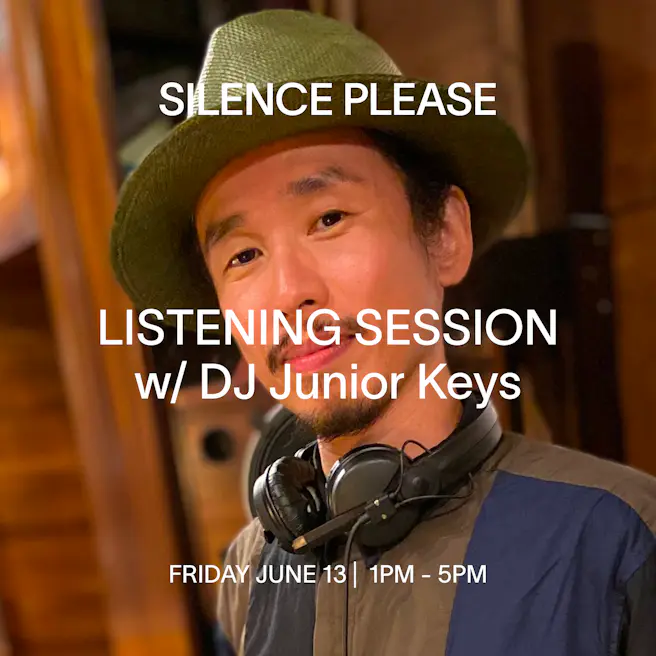 Listening Session w/ DJ Junior Keys