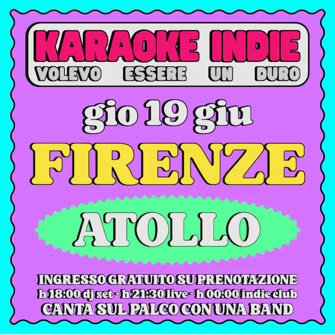 Karaoke Indie Firenze + Indie Club dj-set – Ingresso Gratu...