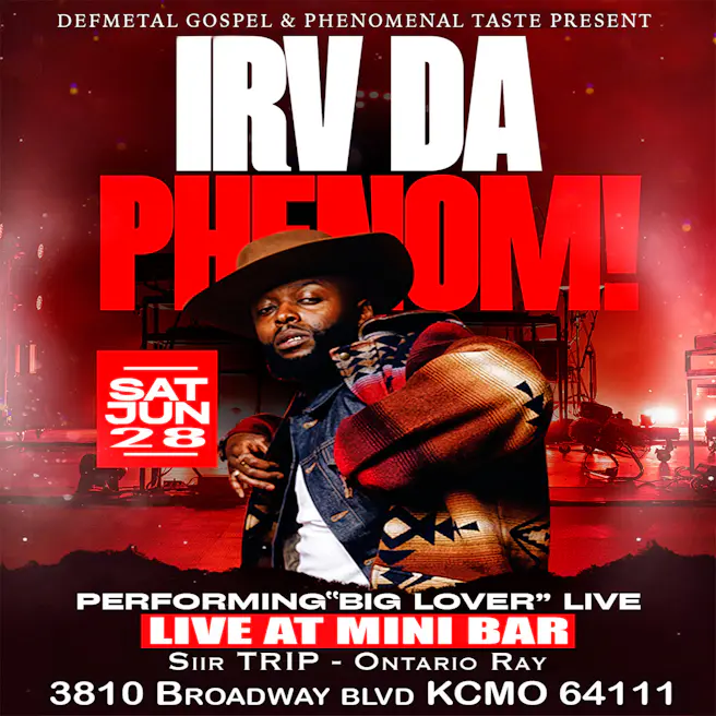 Irv Da Phenom Live!
