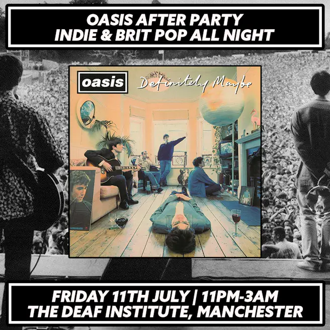 Oasis After Party (Manchester)