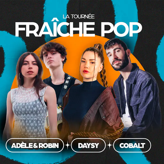 Fraîche Pop : Adèle & Robin, Cobalt, Daysy
