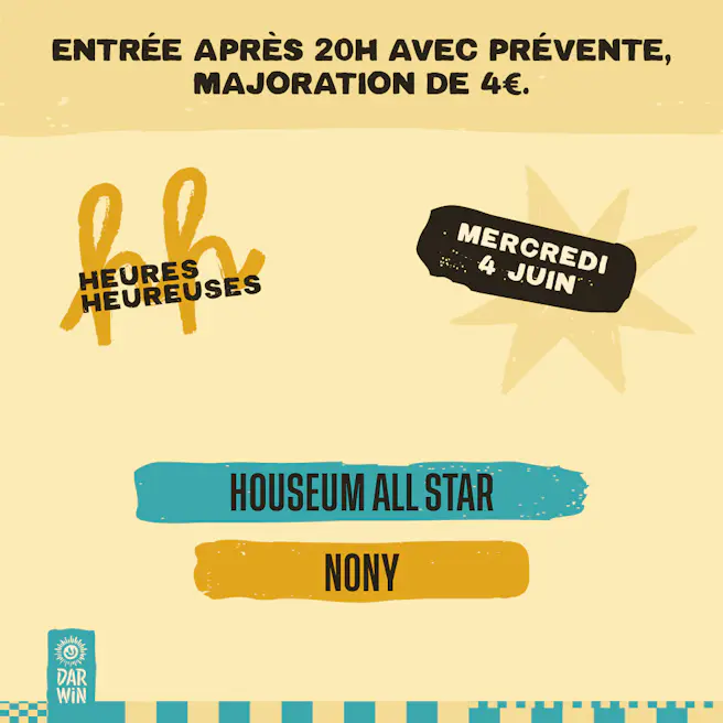 Heures Heureuses // Houseum All Star // 04/06