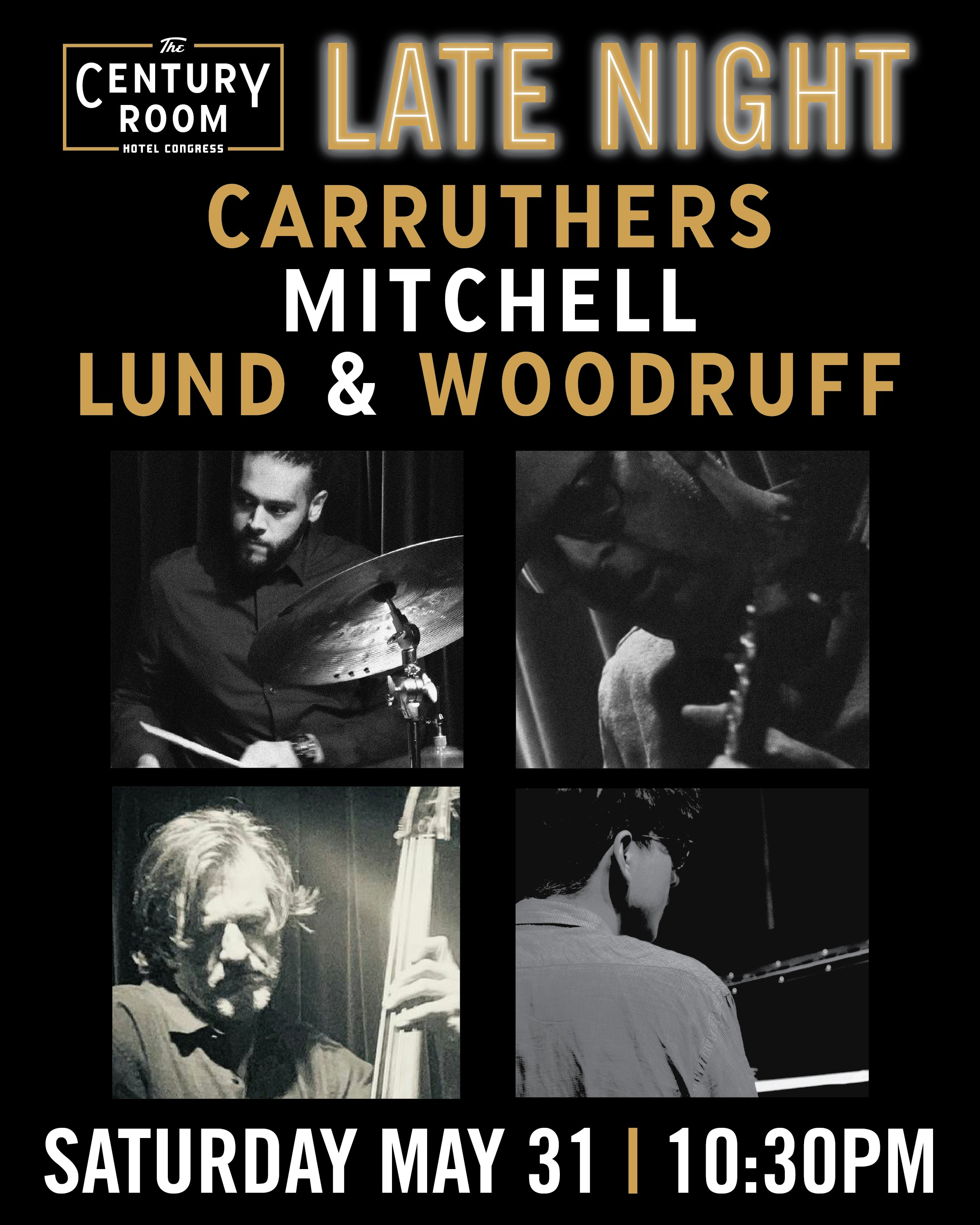 Late Night with Carruthers | Woodruff | Lund | Mitchell