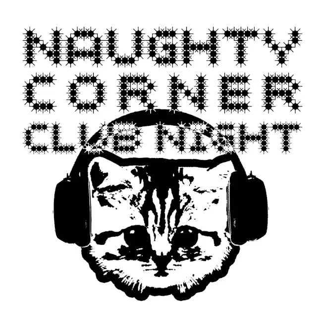 Naughty Corner Club Night